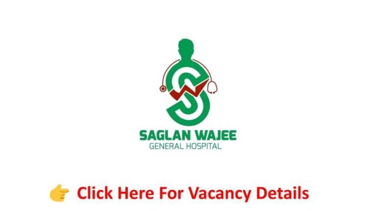 Read more about the article Emergency General Physician – Saglan Wajee General Hospital Vacancy Announcement